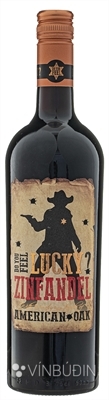 Do You Feel Lucky ? Zinfandel American Oak